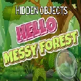 Hello Messy Forest