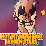 Not my Neighbor Hidden Stars
